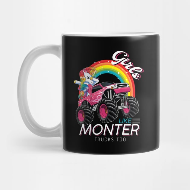 Girls Like Monster Trucks Too Unicorn Rainbow by DUC3a7